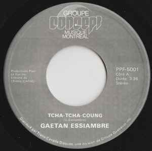 Gaëtan Essiambre - Tcha-Tcha-Coung album cover