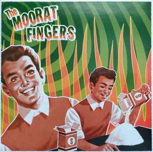 The Moorat Fingers - Schlitzed