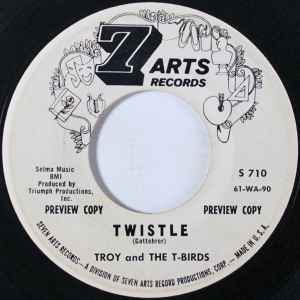Troy & The T-Birds - Twistle / Take Ten album cover