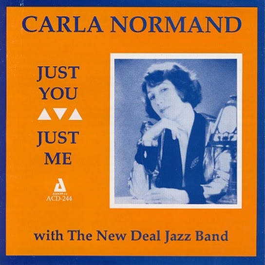 last ned album Carla Normand With The New Deal Jazz Band - Just You Just Me