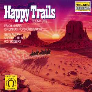 Erich Kunzel - Happy Trails (Round-Up 2)