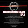 Various - Electronic Bedlam EP2