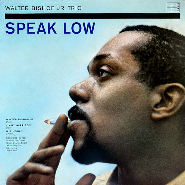 Walter Bishop Jr. Trio / SPEAK LOW ウォルター・ビショップ ...