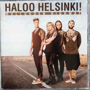 HALOO HELSINKI: Hulluuden highway CD music | Discogs