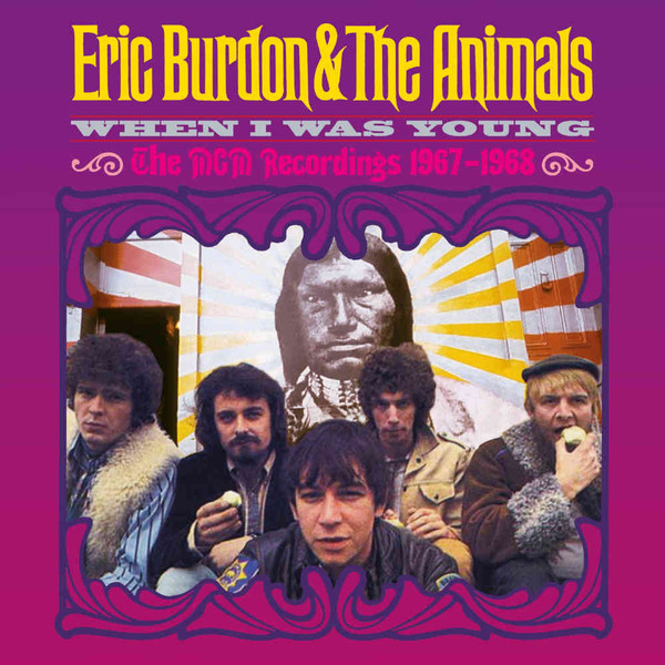 Eric Burdon & The Animals – When I Was Young (The MGM Recordings