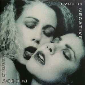 Type O Negative - Bloody Kisses album cover