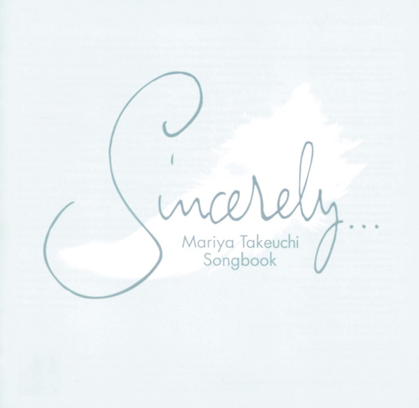 Sincerely… Mariya Takeuchi Songbook (2002, Slipcase, CD) - Discogs