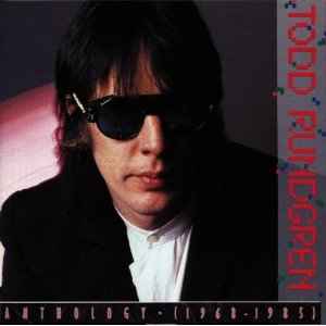 Todd Rundgren - Anthology - (1968 - 1985) album cover