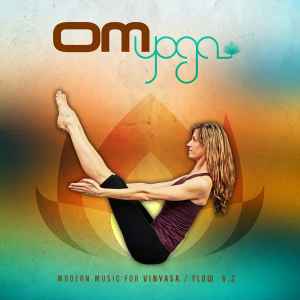 Various - Om Yoga - Modern Music For Vinyasa / Flow V.2 album cover