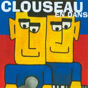 Clouseau - En Dans