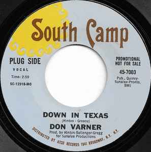 Don Varner – Down In Texas / Masquerade (1967, Vinyl) - Discogs