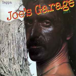 Joe's Garage Act I - Zappa