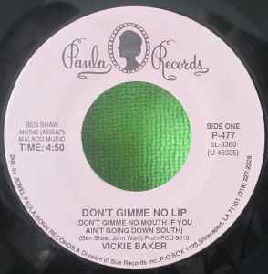 Don't Gimme No Lip (Don't Gimme No Mouth If You Ain't Going Down South) (Vinyl, 7