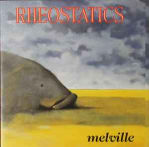 Rheostatics - Melville