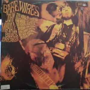 John Mayall's Bluesbreakers – Bare Wires (1980, Vinyl) - Discogs