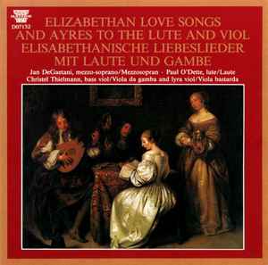 Jan DeGaetani - Elizabethan Love Songs And Ayres To The Lute And Viol album cover