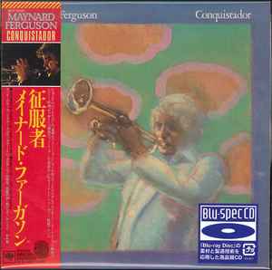 Maynard Ferguson – Conquistador (2012, Blu-spec CD, CD) - Discogs