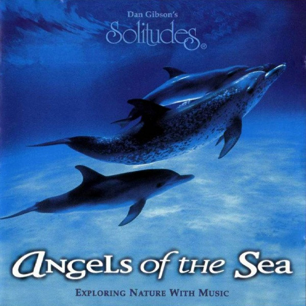 lataa albumi Dan Gibson - Angels Of The Sea