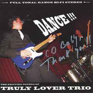 Truly Lover Trio - Dance