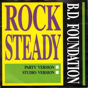 BD Foundation - Rock Steady album cover