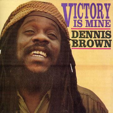 Dennis Brown - Victory Is Mine | Releases | Discogs