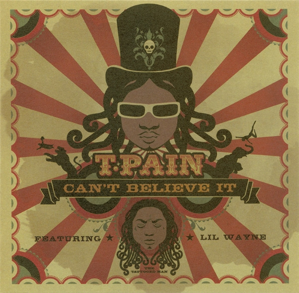 Can't Believe It (feat. Lil' Wayne) – música e letra de T-Pain