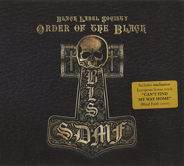 Black Label Society = ブラック・レーベル・ソサイアティ – Order Of 