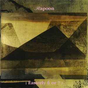 Easterly 6 Or 7 - Rapoon