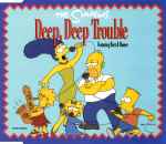 Cover of Deep, Deep Trouble, 1991, CD