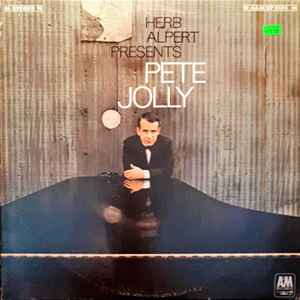 Pete Jolly – Herb Alpert Presents Pete Jolly (1968, Monarch