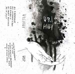DRI HIEV - Drip album cover