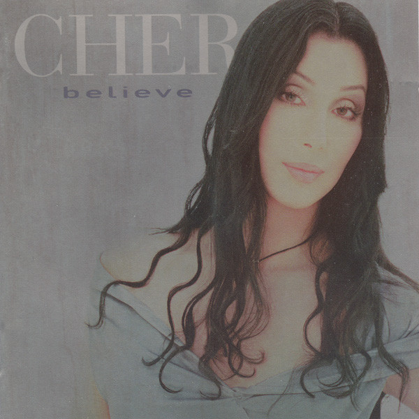 Cher - Believe | Releases | Discogs