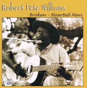 Robert Pete Williams - Broken-Hearted Man album cover