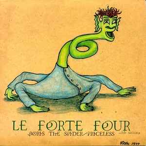 Le Forte Four With Patients* - Boris The Spider / Priceless