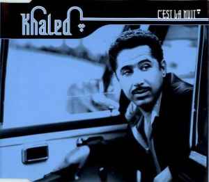 Khaled - C'Est La Nuit album cover