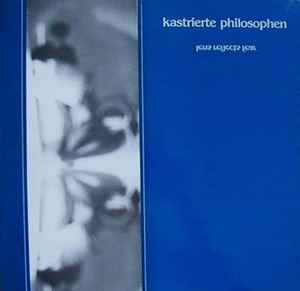 Lens Reflects Fear - Kastrierte Philosophen
