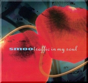 lataa albumi Smoo - Traffic In My Soul