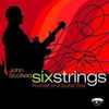 John Scofield - Six Strings: Portrait of a Guitar Star