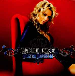 Caroline Néron - Baby Tu Déconnes album cover
