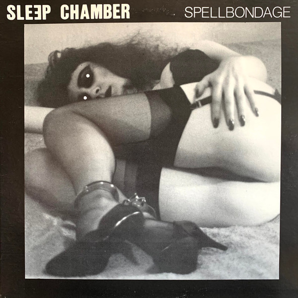 Sleep Chamber - Spellbondage (Vinyl, US, 1987) For Sale | Discogs