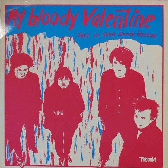 My Bloody Valentine – This Is Your Bloody Valentine (1990, CD 