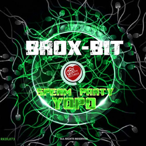 Album herunterladen BroxBit - Sperm Party Yopo