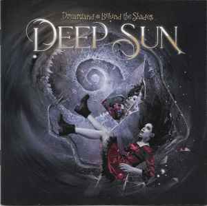 Deep Sun - Dreamland - Behind The Shades album cover