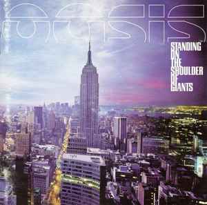 Standing On The Shoulder Of Giants - Oasis