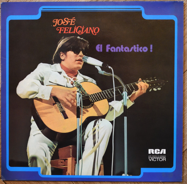 José Feliciano – El Fantastico! (1970, Vinyl) - Discogs