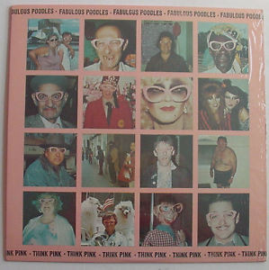 Fabulous Poodles – Think Pink (1979, Vinyl) - Discogs