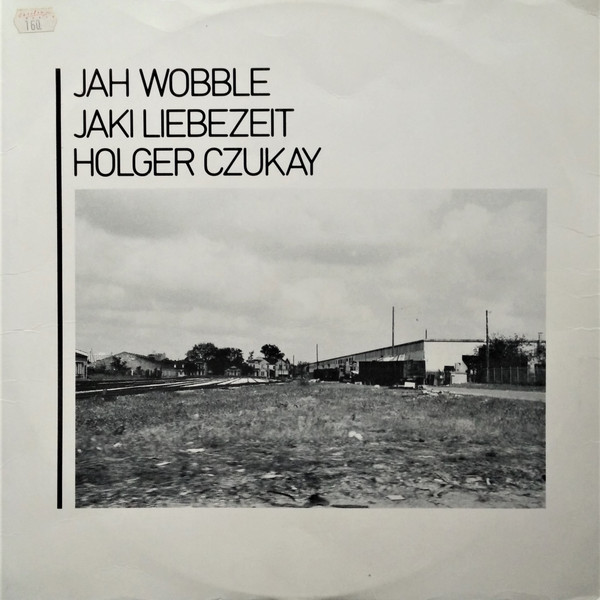 Jah Wobble, Jaki Liebezeit, Holger Czukay – How Much Are They