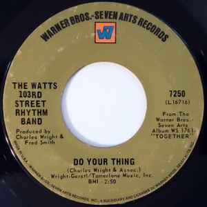 Do Your Thing - The Watts 103rd Street Rhythm Band