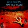Dark Summer - Ride The Snake