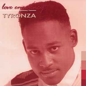 Love Emergency - Tyronza